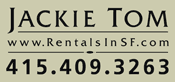 Jackie Tom: Rentals In SF